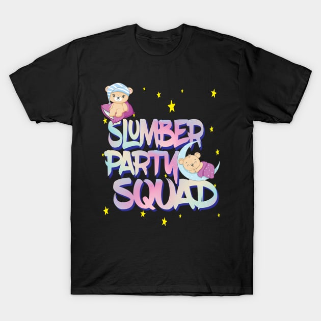 Ladies Girl Teddy Bear Sleepover Squad Birthday T-Shirt by Envision Styles